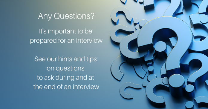 Any Questions?  It's Important to be Prepared for an Interview!